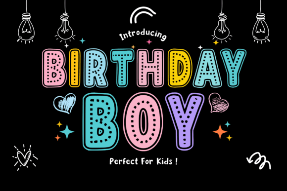 Celebrating the Joy of Childhood with the Birthday Boy Typeface