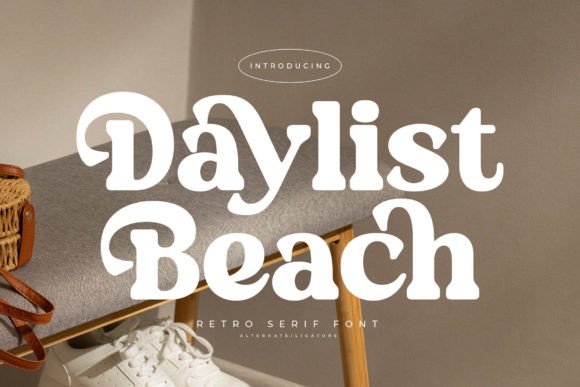 Daylist Beach: A Serif Font for Modern Luxury