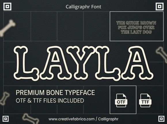 Layla: The Premium Bone Typeface with a Modern Twist