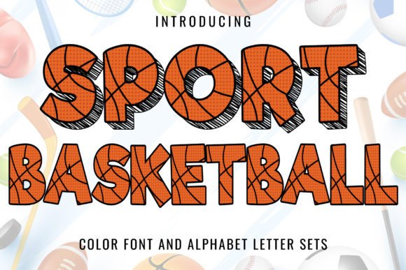 Sport Basketball: A Fun and Playful Color Font for Dynamic Designs