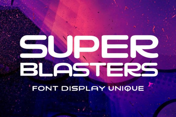 Super Blasters: Where Bold Serifs Meet Modern Luxury